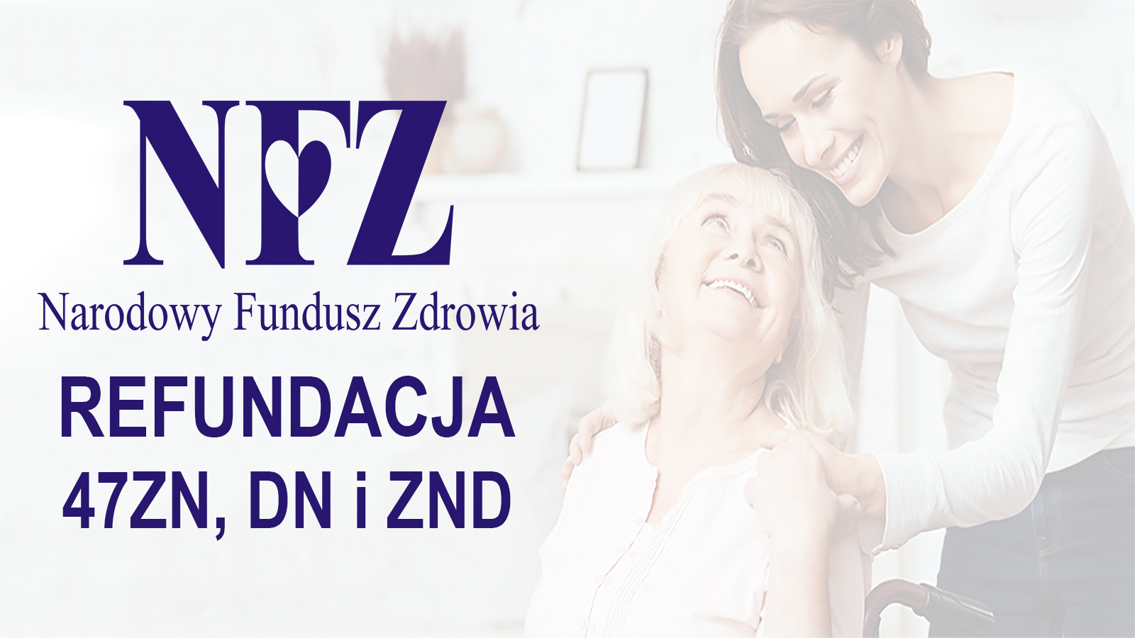 Refundacja pieluchomajtek dla 47ZN, DN i ZND
