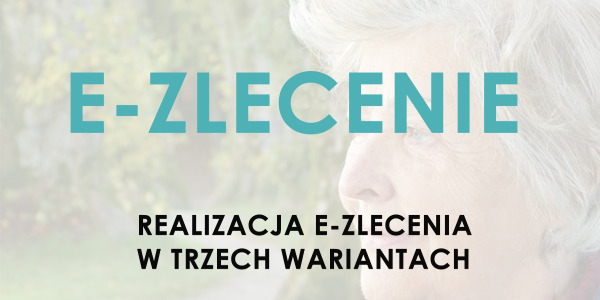 Realizacja zlecenia NFZ bez wychodzenia z domu na czas koronawirusa.