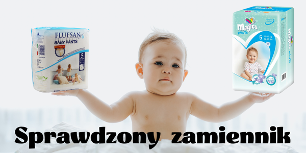 Flufsan Baby Pants wycofane ze sprzedaży – poznaj Magics Pants – nową jakość chłonności dla Twojego dziecka!
