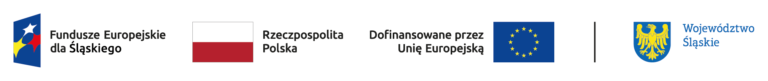 Fundusze Europejskie. Rzeczpospolita Polska. Dofinansowane przez Unię Europejską. Województwo Śląskie